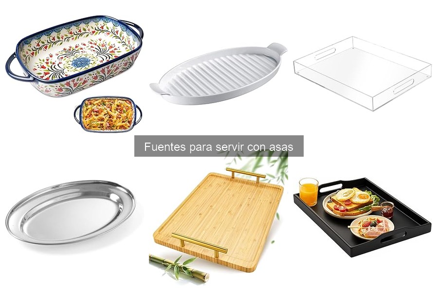 Alternativas a fuentes para servir con asas: descubre opciones