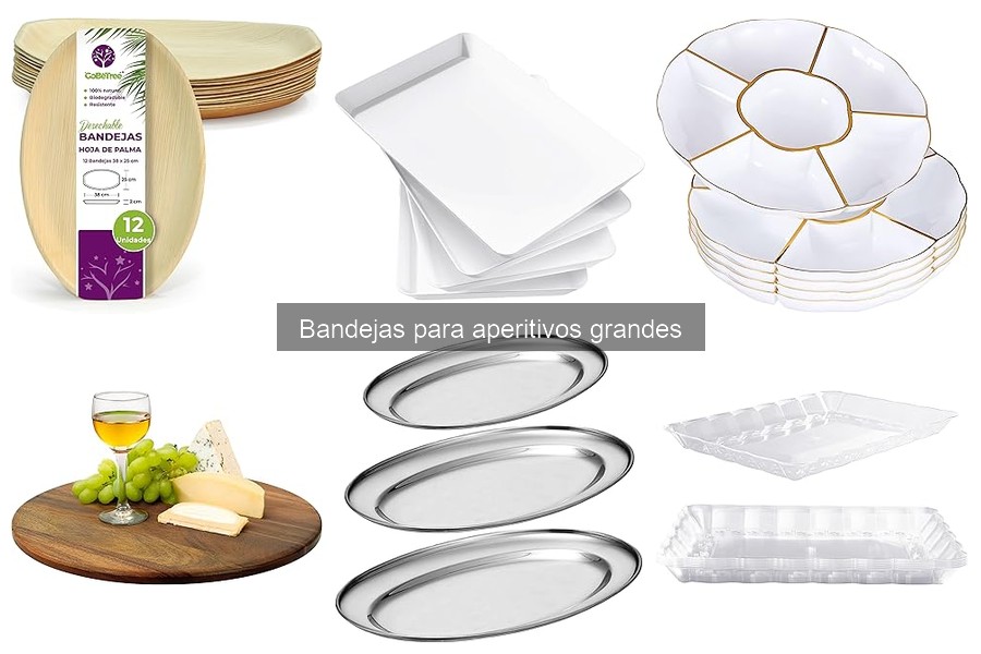 Capacidad Promedio de Bandejas Grandes para Aperitivos