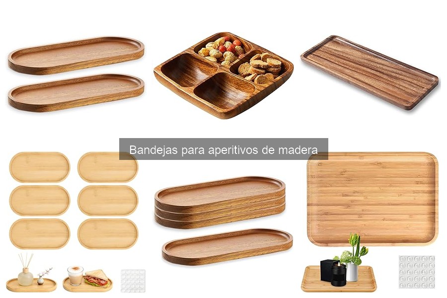 Cómo elegir la bandeja de madera ideal para aperitivos