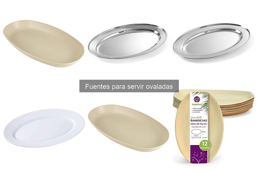 Comparativa: Fuentes Ovaladas vs Cuadradas para Servir