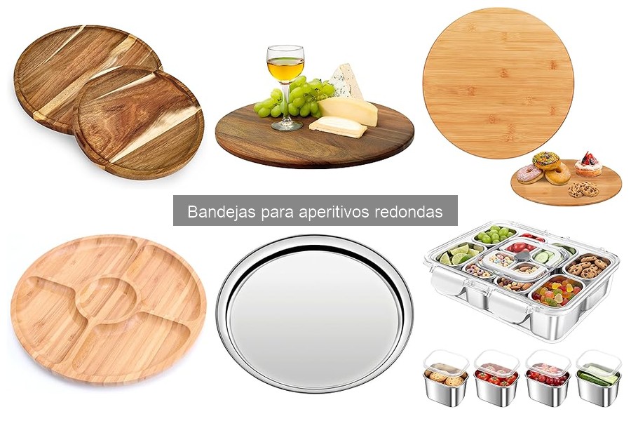 Descubre las bandejas para aperitivos redondas y sus características
