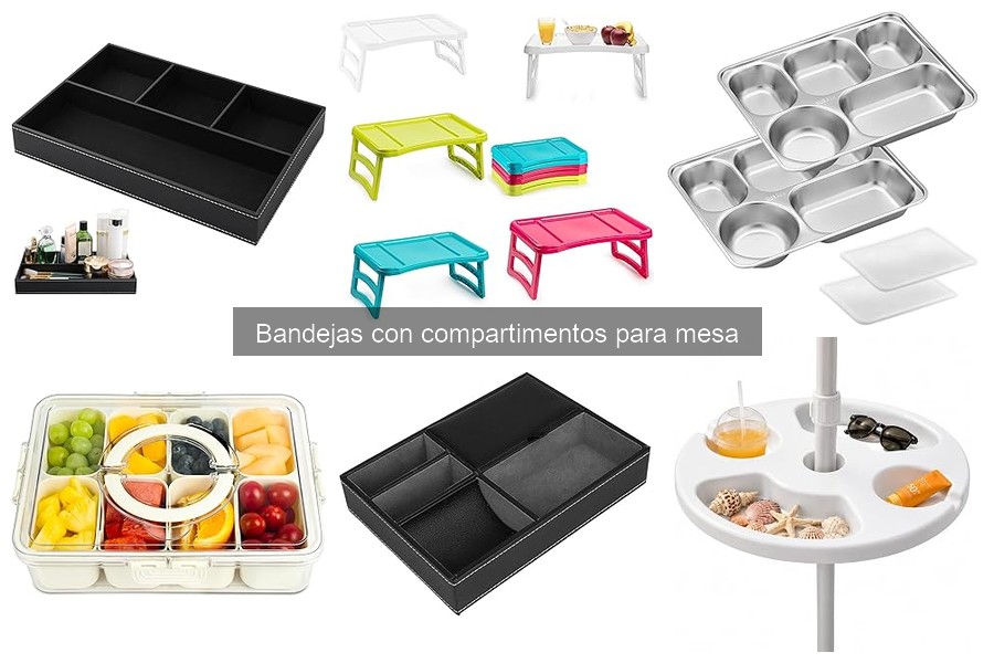 Descubre los diferentes tipos de bandejas con compartimentos