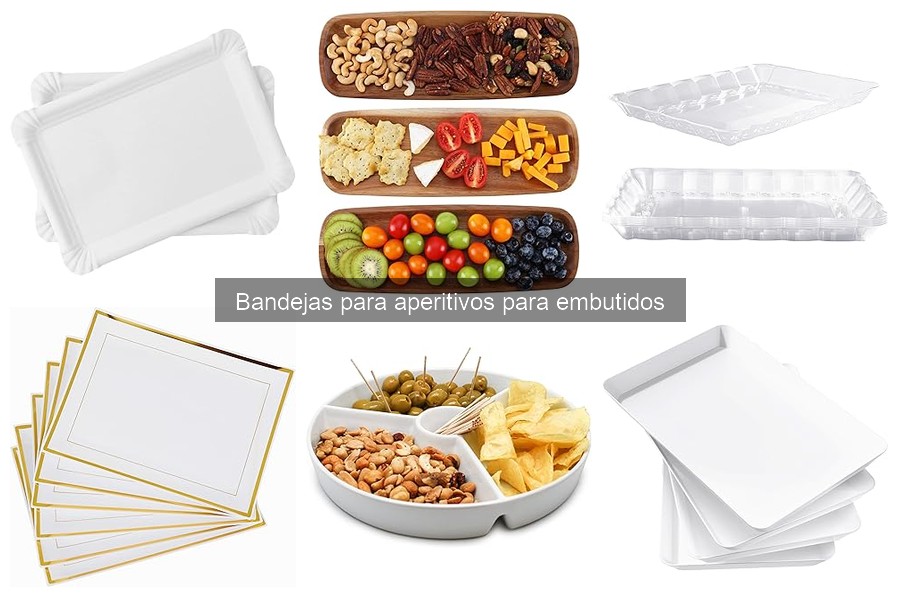 Errores comunes al usar bandejas para aperitivos de embutidos