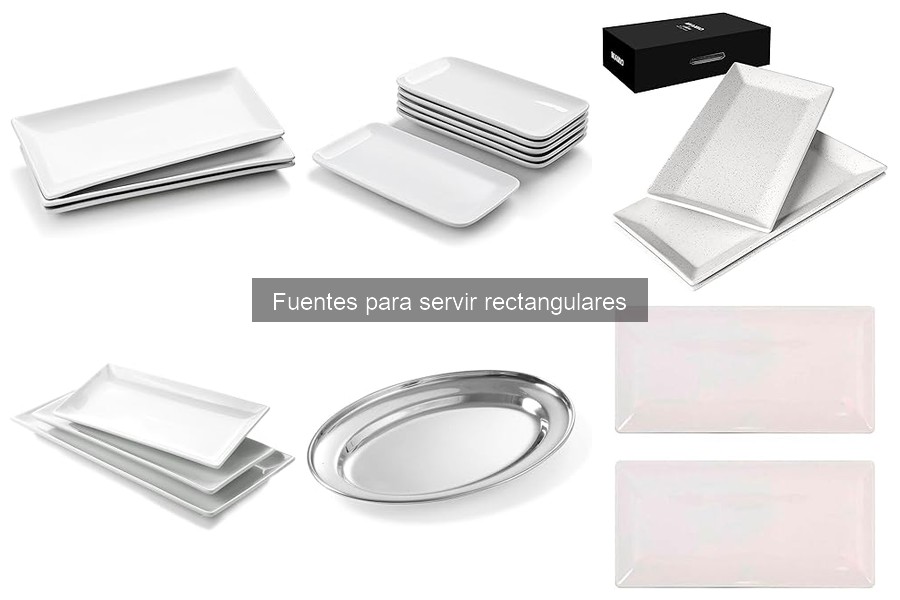Fuentes para Servir Rectangulares: Características y Usos