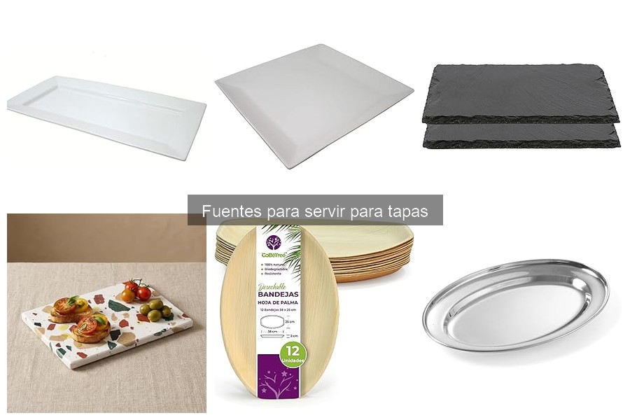 Ideas creativas para presentar tapas en fuentes elegantes