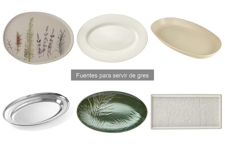 Mejores marcas de fuentes de gres para servir aperitivos