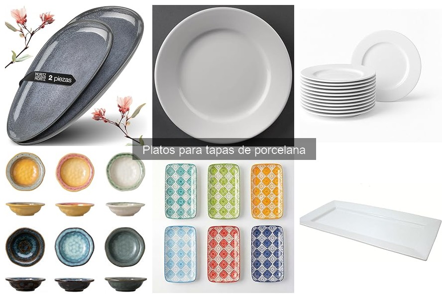 Mejores marcas de platos para tapas de porcelana