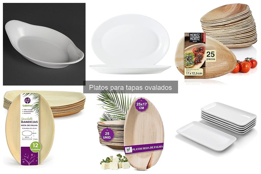 Mejores materiales para platos de tapas ovalados