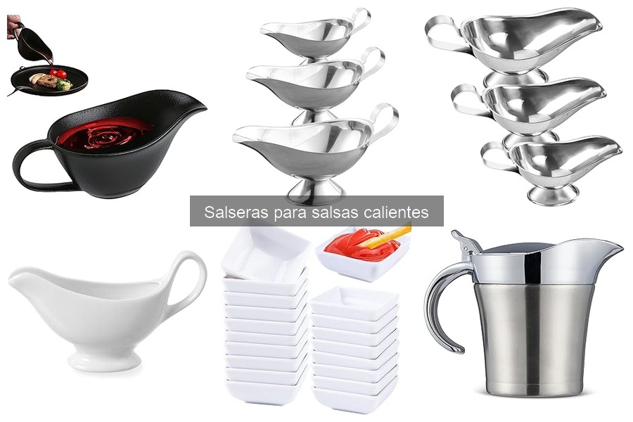 Problemas Comunes al Usar Salseras para Salsas Calientes