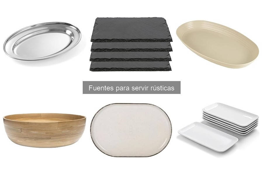 ¿Qué son las fuentes rústicas para servir? Encuentra las mejores