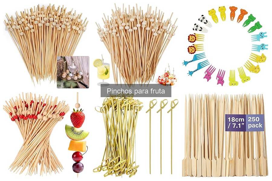 ¿Qué son los pinchos para fruta? Definición y Usos