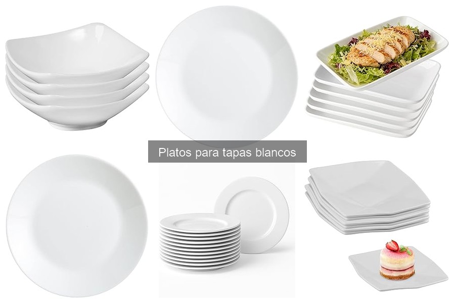 Tipos de platos para tapas blancos: elegancia y funcionalidad