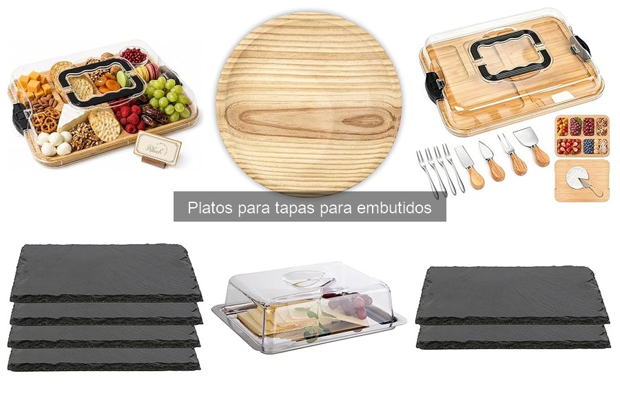 Tipos de Platos para Tapas de Embutidos: Guía Completa
