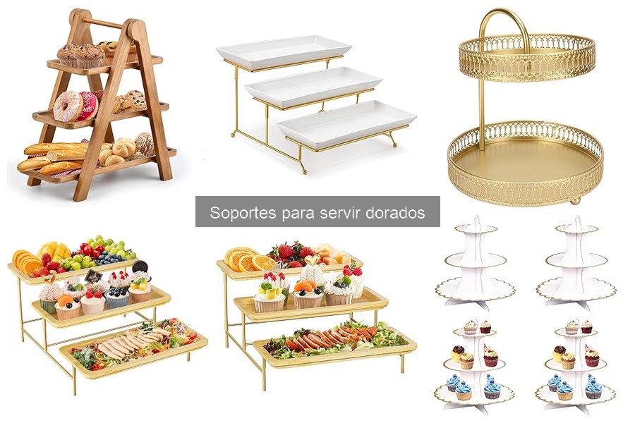Tipos de soportes dorados para servir aperitivos y postres