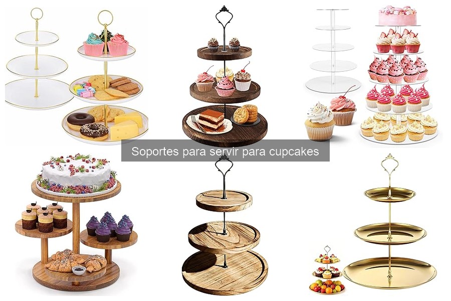 Todo sobre soportes para servir cupcakes: características y funciones