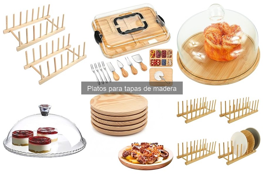 Ventajas de los Platos de Madera para Tapas