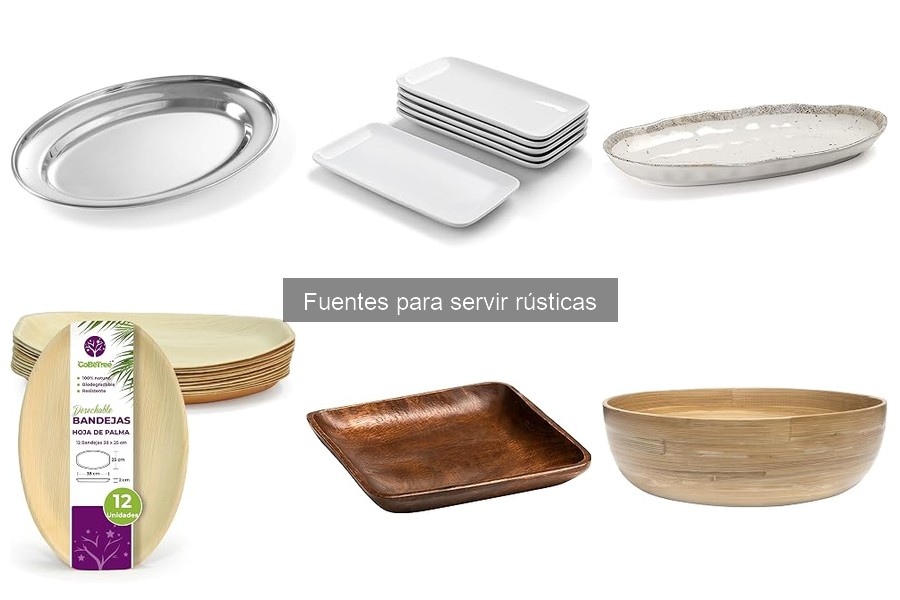 Ventajas de usar fuentes rústicas para presentar aperitivos